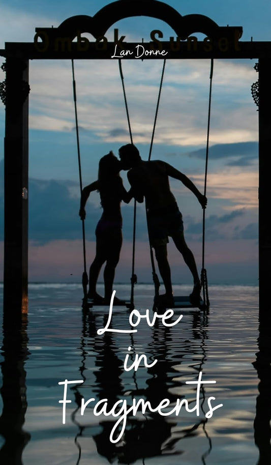 Love in Fragments