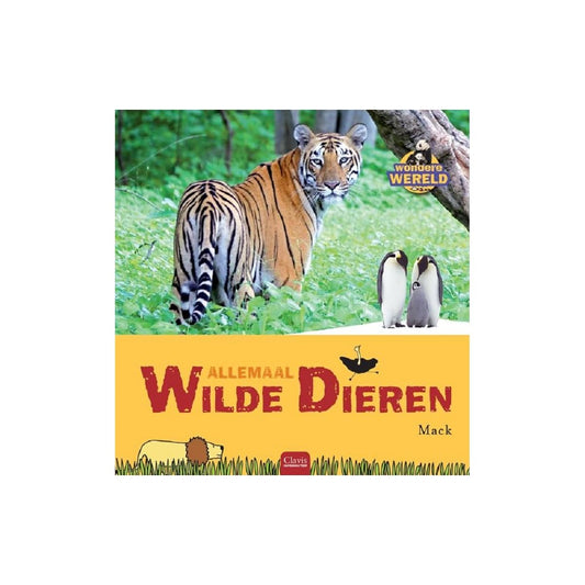 Allemaal wilde dieren (Clavis informatief) (Dutch Edition)