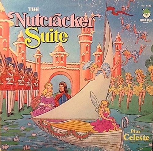 The Nutcracker Suite: Plus Celeste