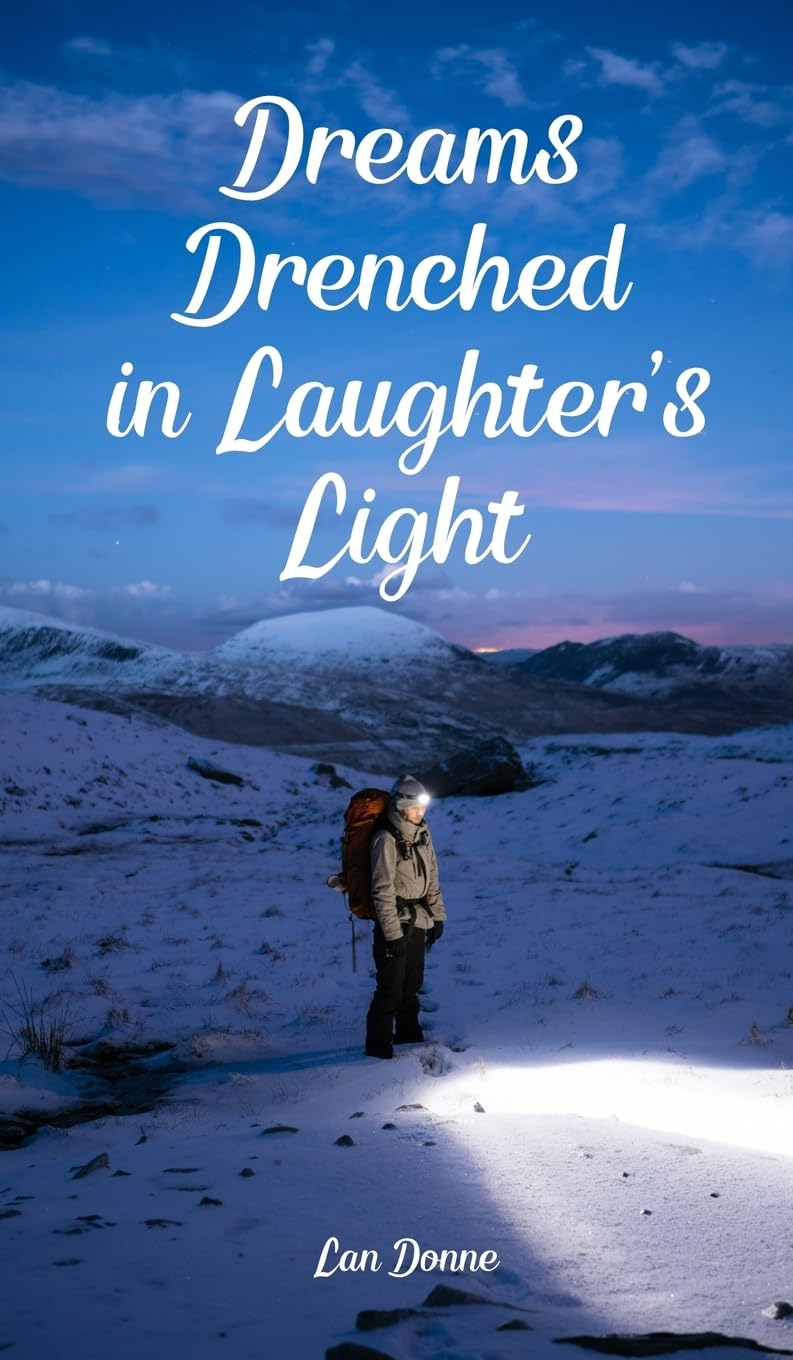 Dreams Drenched in Laughter's Light