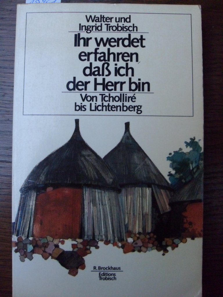 Ihr werdet erfahren, dass ich der Herr bin.