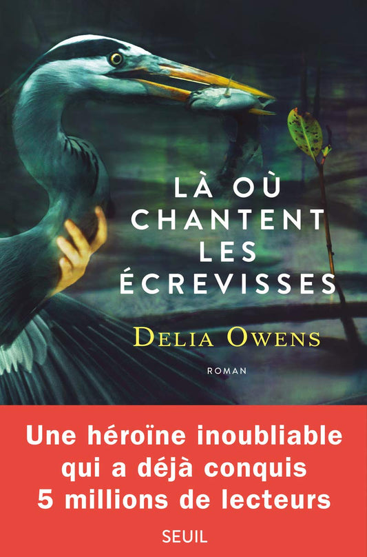 LΓ oΓΉ chantent les Γ©crevisses