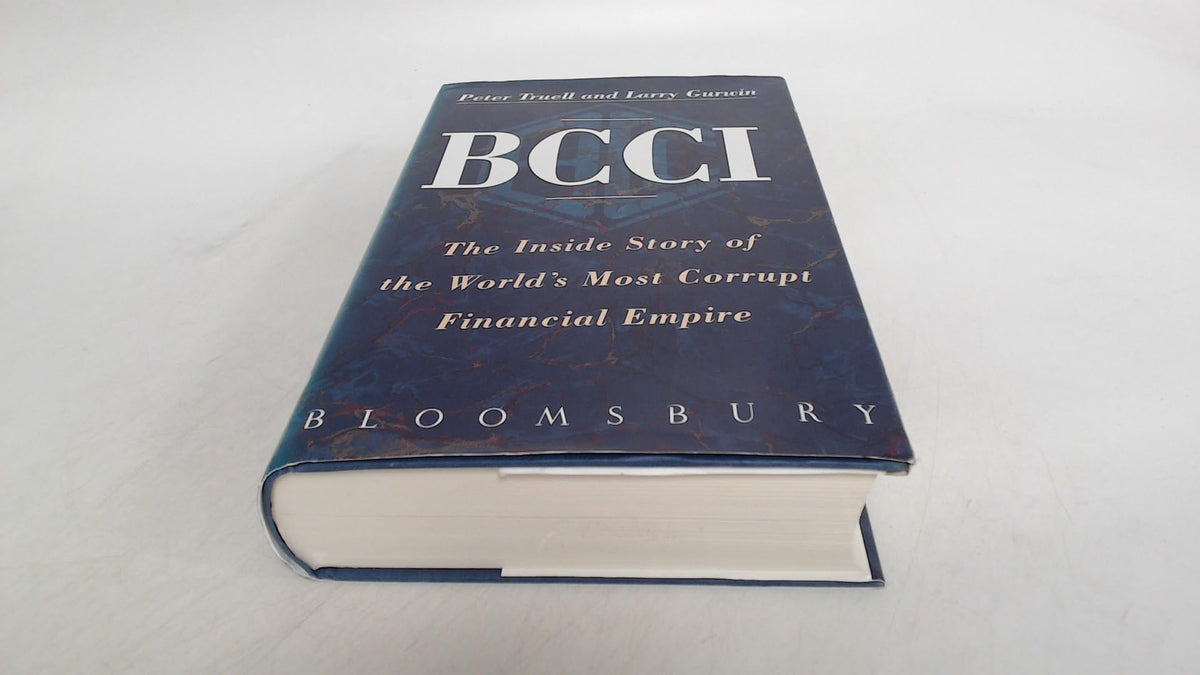 BCCI: The inside story of the world's most corrupt financial empire