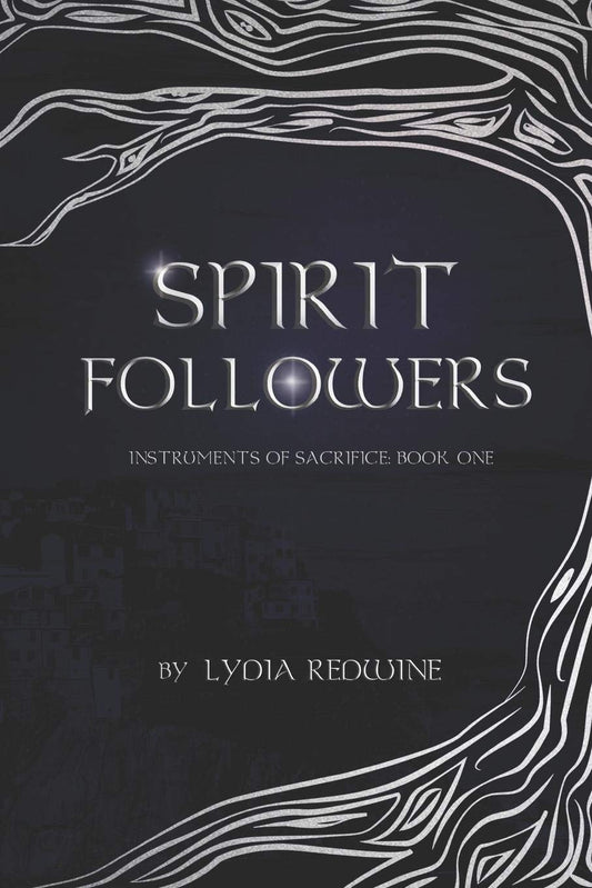 Spirit Followers (Instruments of Sacrifice)