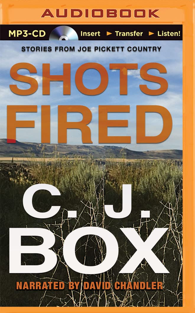 Shots Fired (Joe Pickett Series)