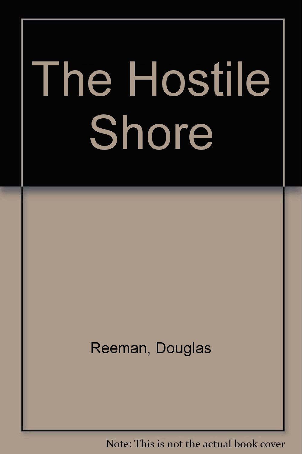 The Hostile Shore