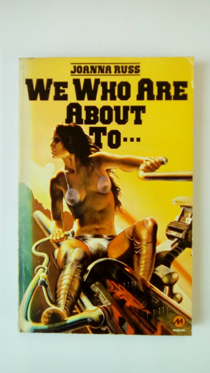 We Who are About to....
