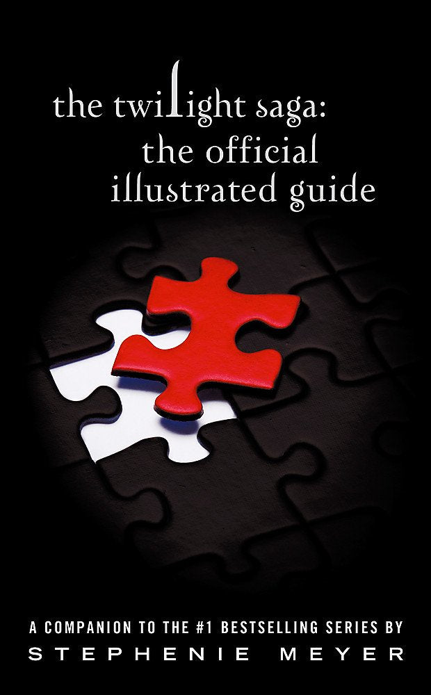 Twilight Saga: The Official Illustrated Guide