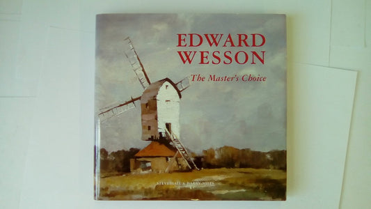 Edward Wesson the Master's Choice by Barry Miles (2007-11-12)