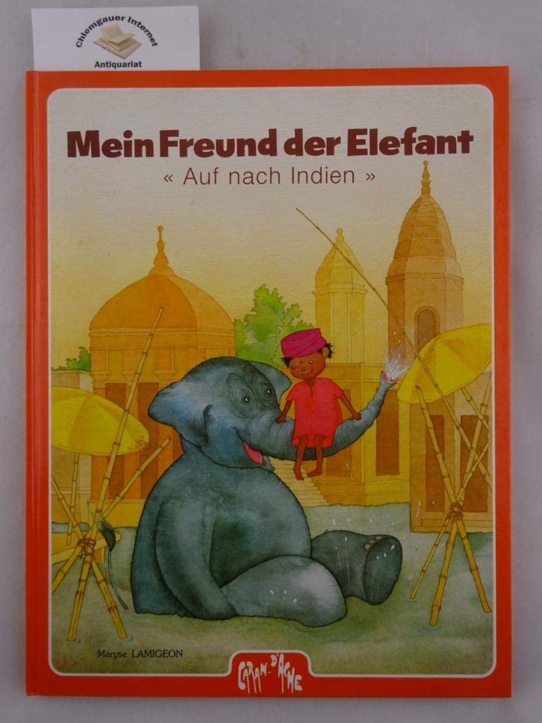 Mein Freund der Elefant. <