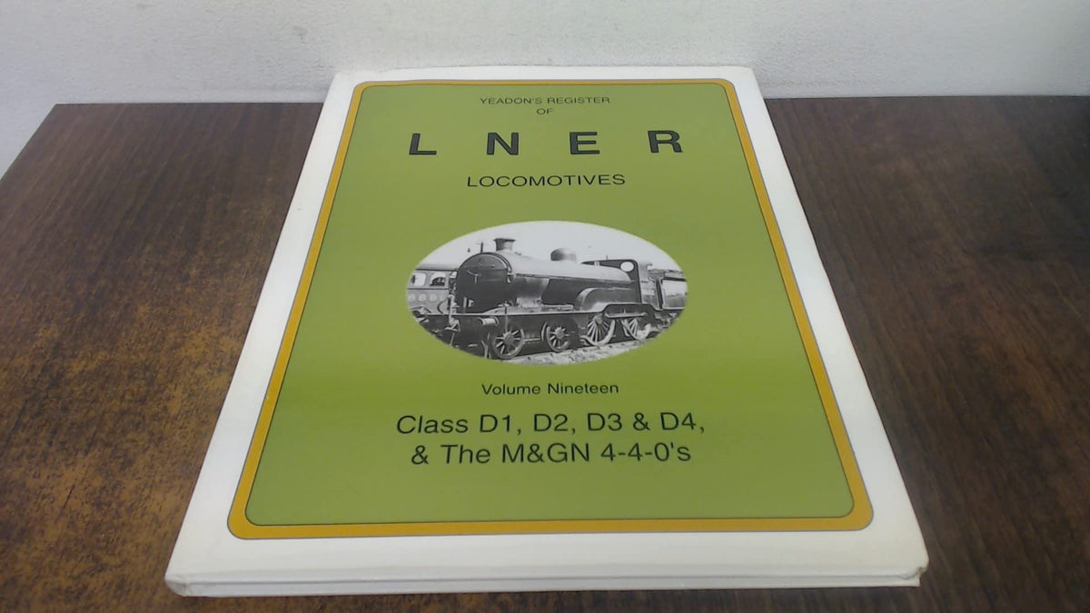 Yeadon's Register of LNER Locomotives