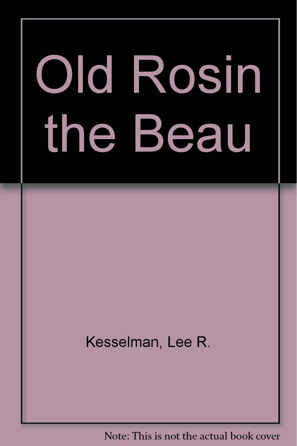 Old Rosin the Beau: mixed choir (SATB) and violin (viola). Partition de chœur.