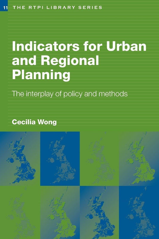Indicators for Urban and Regional Planning (RTPI Library Series)