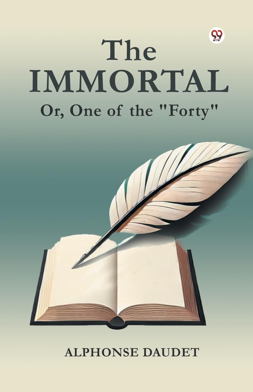 The Immortal Or, One of the "Forty"