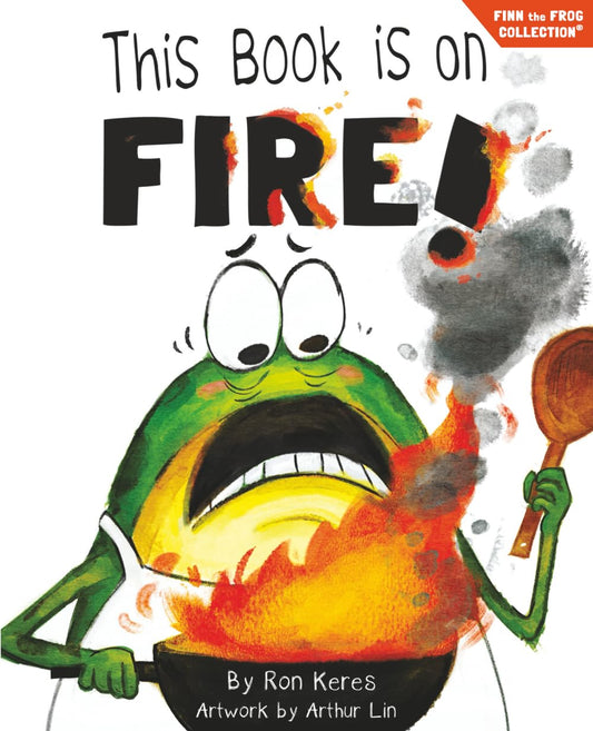 This Book Is On Fire!: A Funny And Interactive Story For Kids