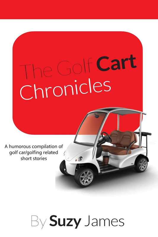 The Golf Cart Chronicles