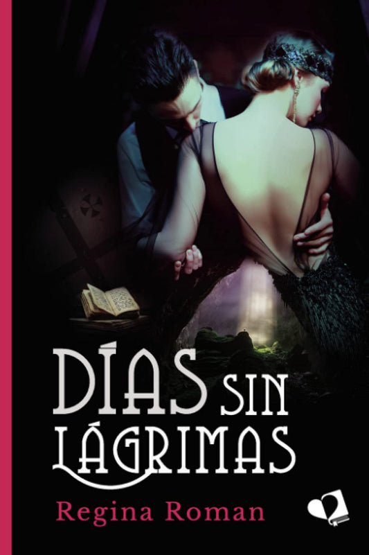 Días sin lágrimas (Spanish Edition)