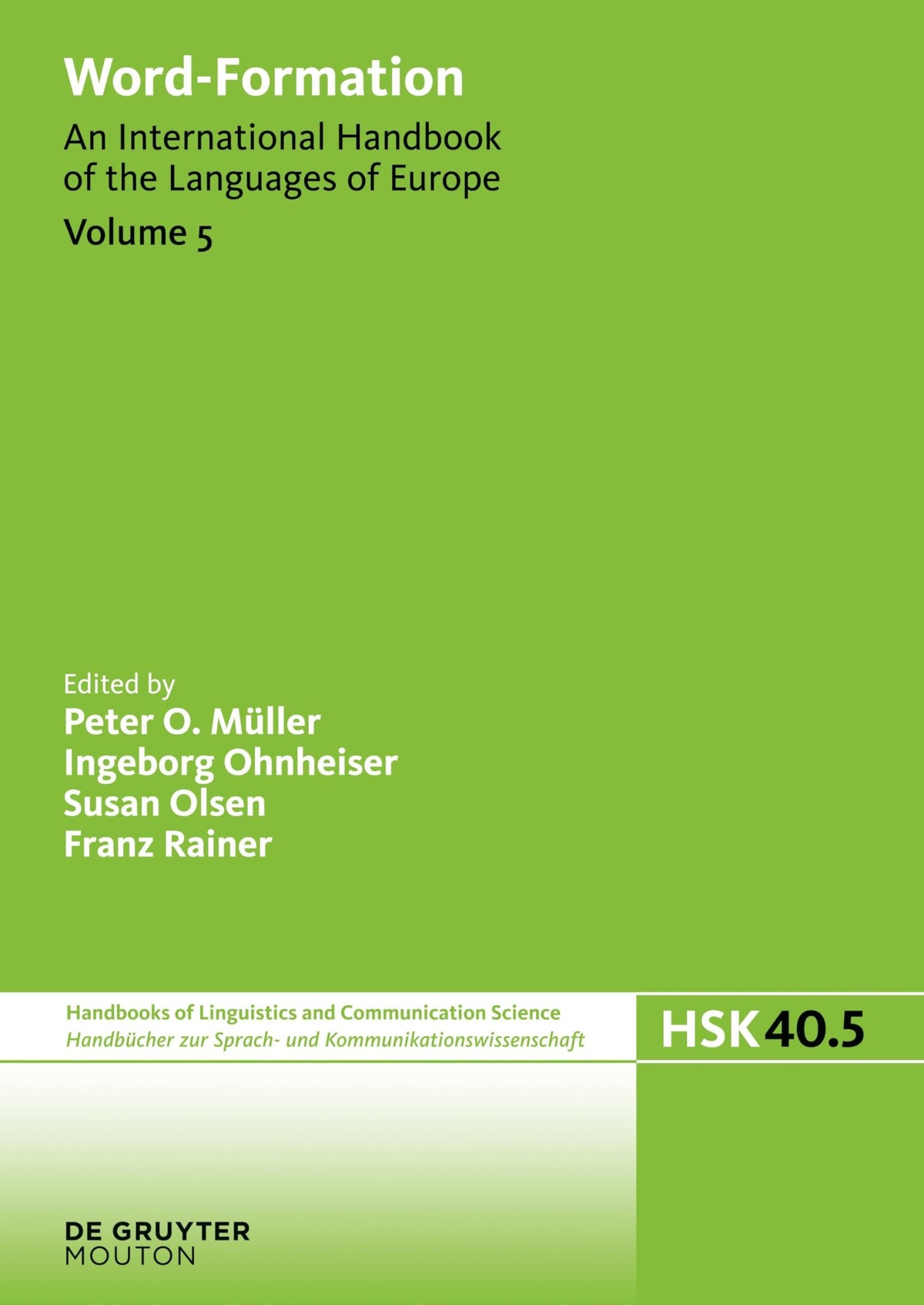 Word-Formation: An International Handbook of the Languages of Europe (Handbücher zur Sprach- und Kommunikationswissensch