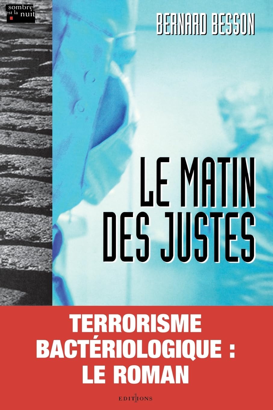 Le Matin des justes (French Edition)