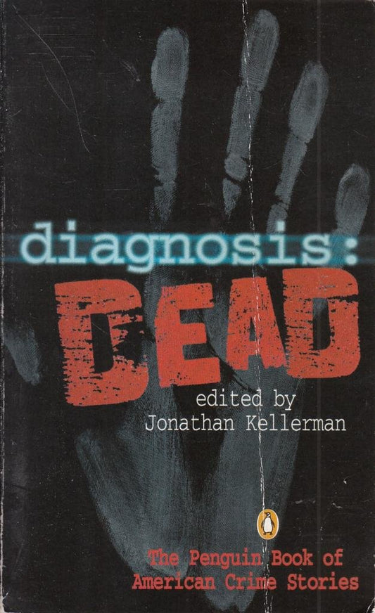 Diagnosis: Dead (The MWA Anthology Series)