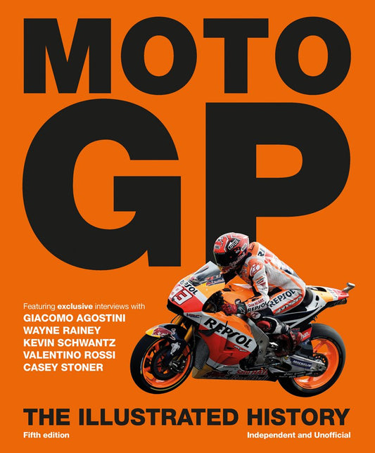MotoGP: The Illustrated History