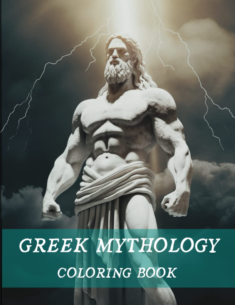 Greek Mythology Coloring Book: Mythological Drawing Pad Of Early Greek History, Gods And Goddesses (Mythical Magical World Of Coloring)