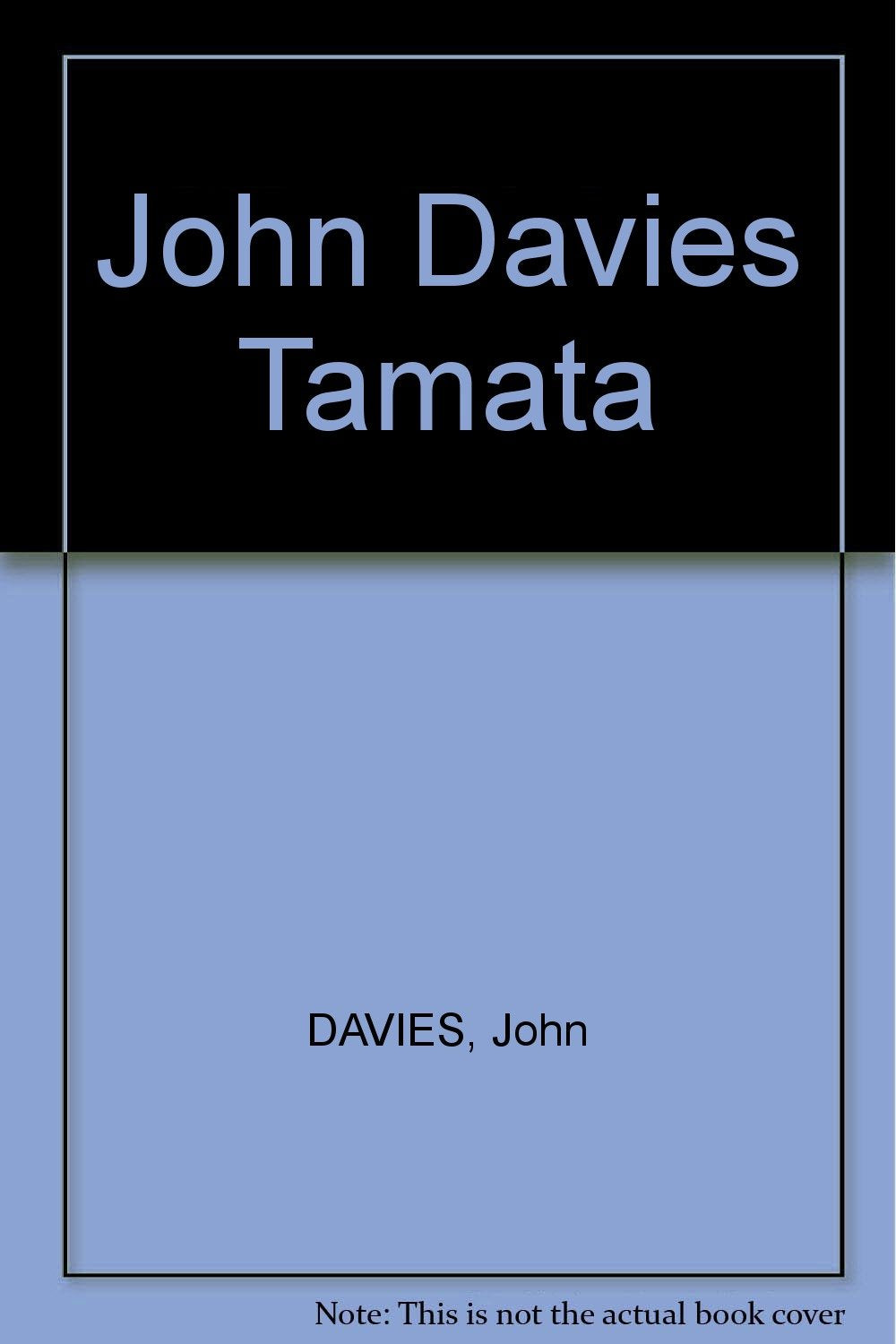 John Davies : Tamata
