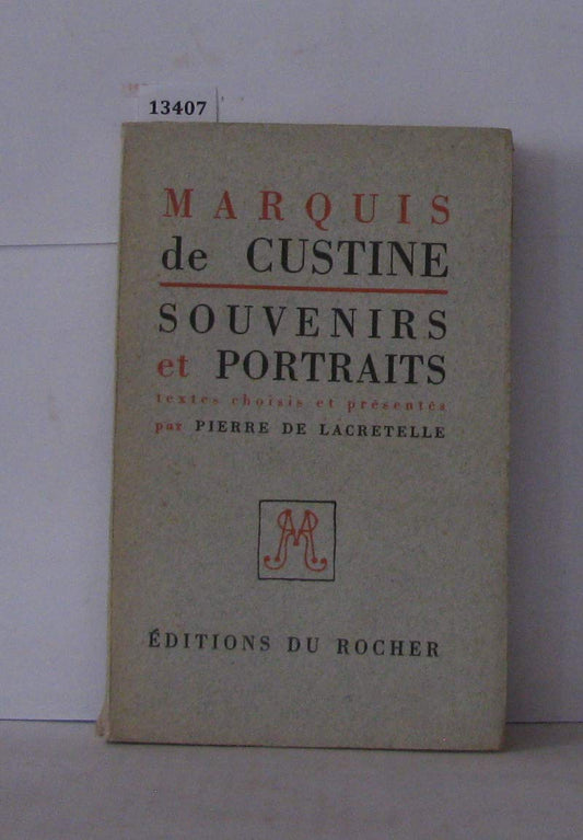Marquis de custine souvenirs et portraits