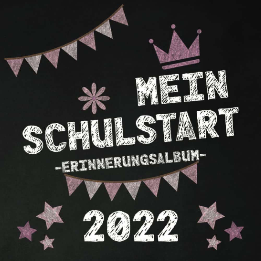 Mein Schulstart 2021 - Erinnerungsalbum: Gästebuch zur Einschulung. Schulstartbuch für 1. Klässler. Geschenk zum Schulst