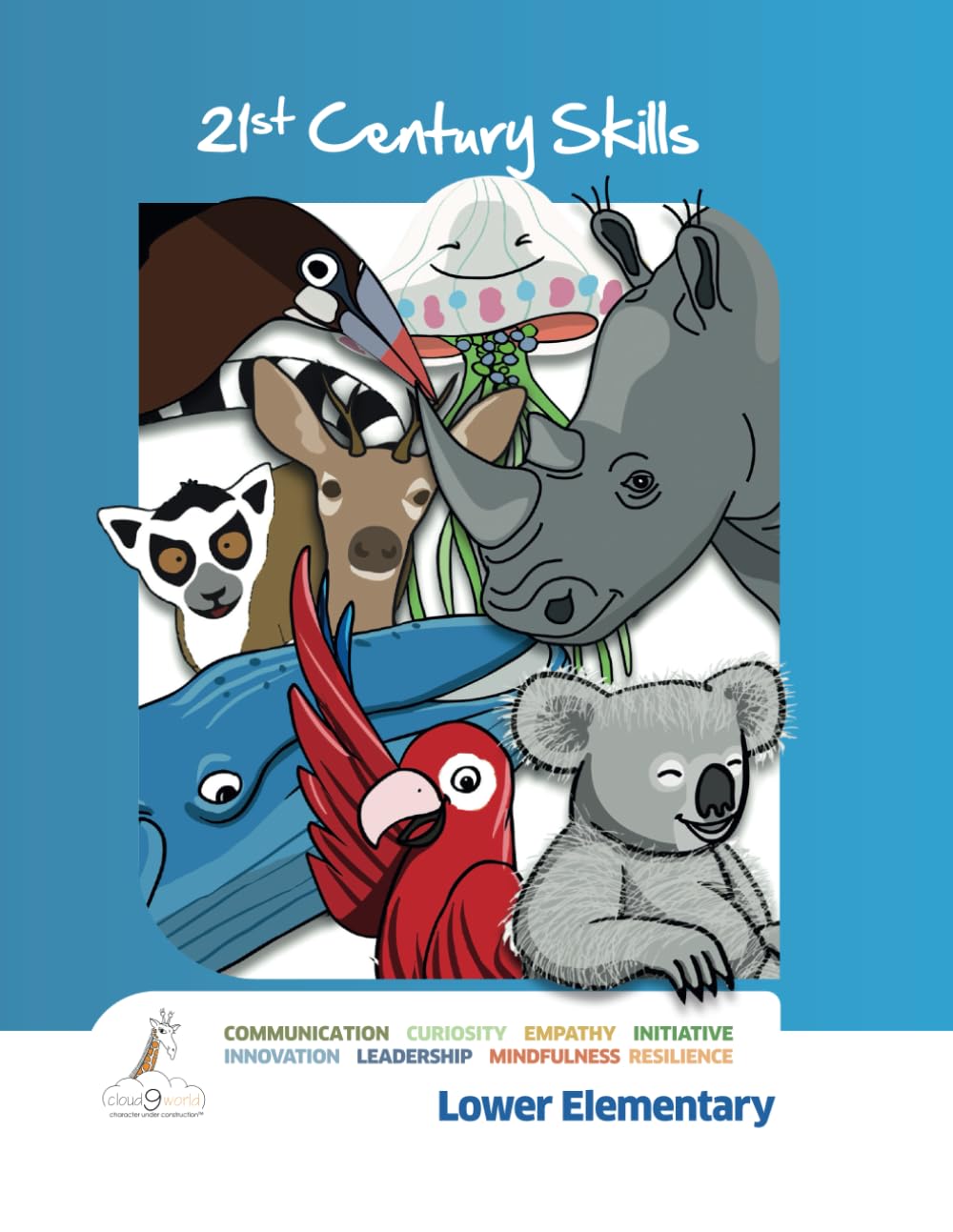 21st Century Skills: Lower Elementary