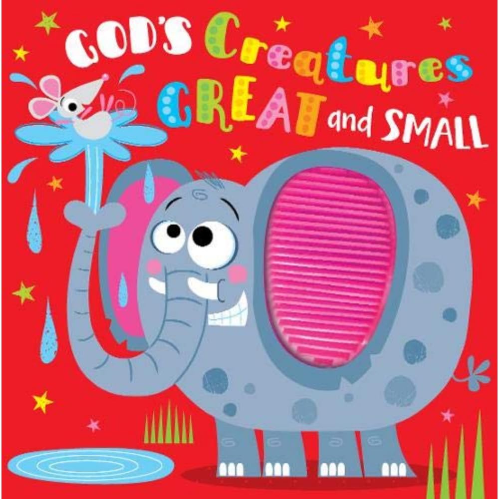 God's Creatures Great and Small (Board Book) - Touch and Feel Sections, Perfect Gift for a Christening, Baptism, New Baby and More