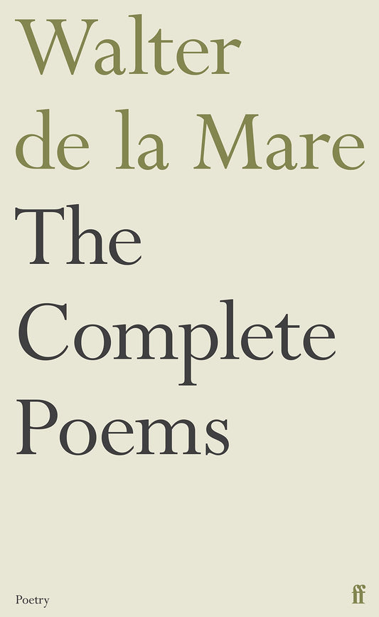 The complete poems of Walter De La Mare