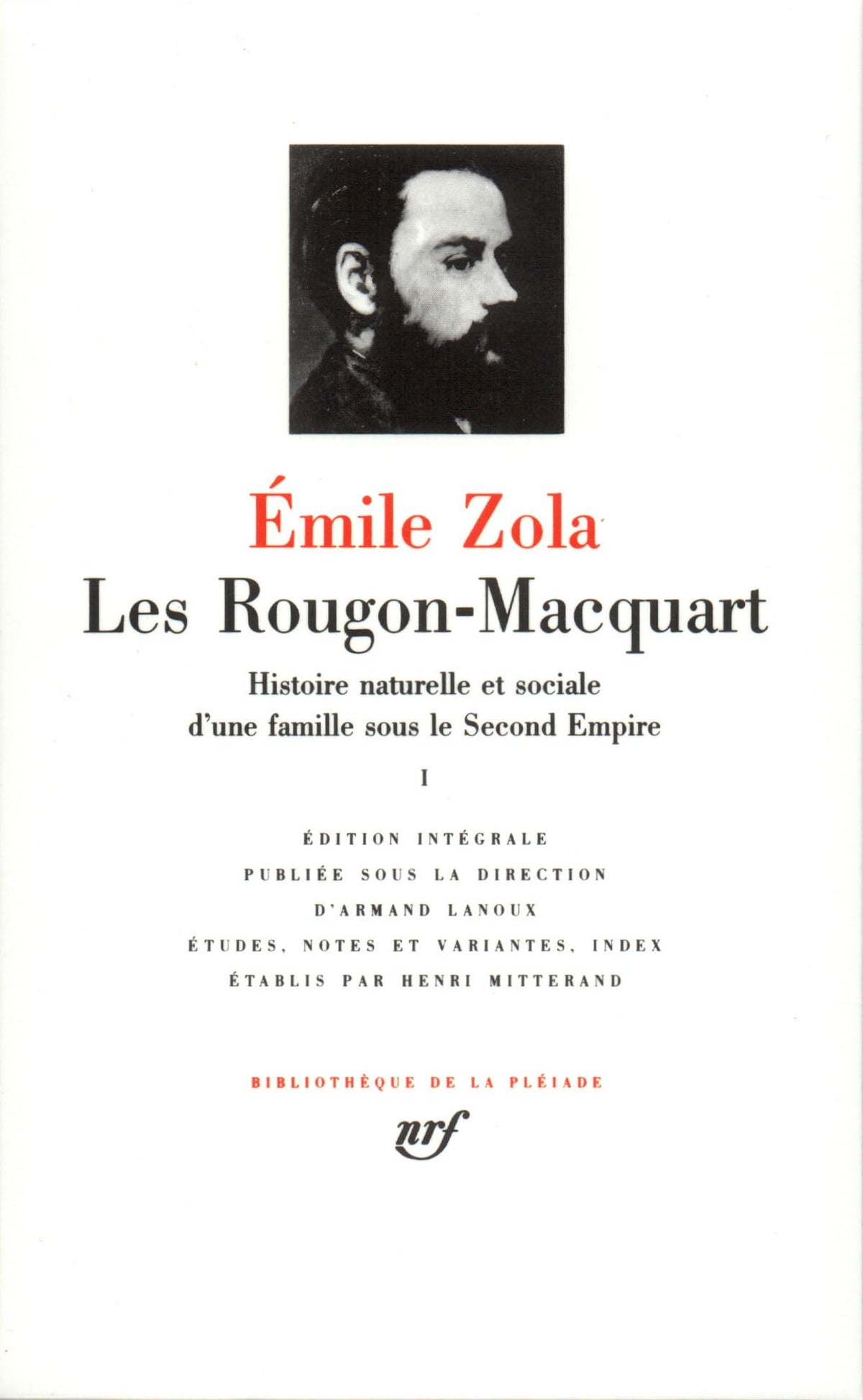 Les Rougon-Macquart Tome 1 (French Edition) (Bibliotheque de la Pleiade)