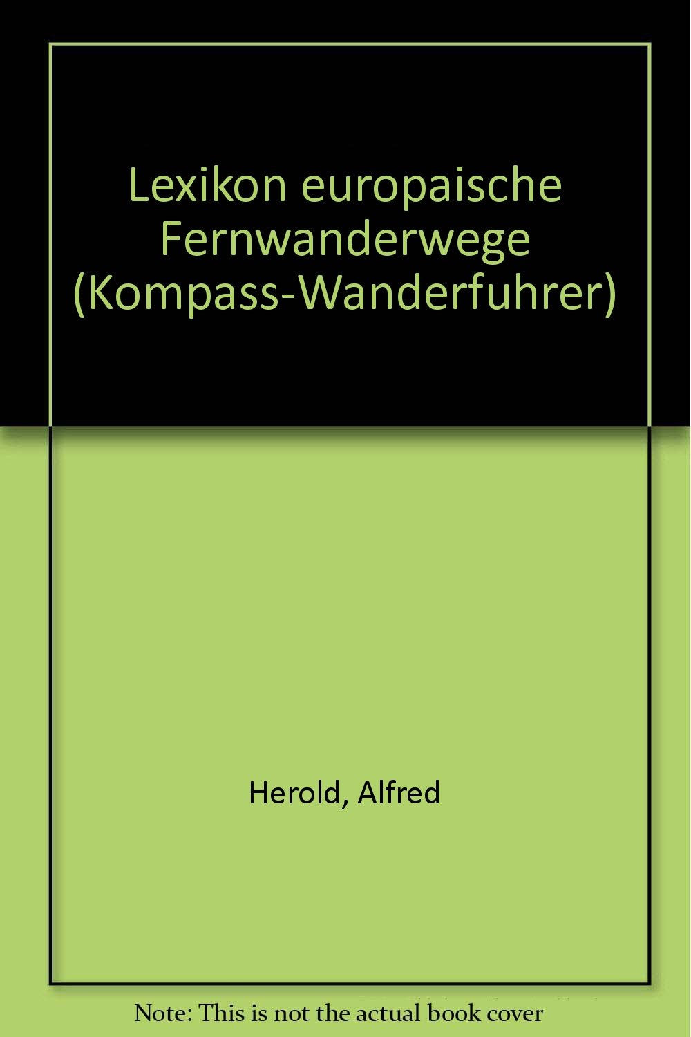 Lexikon europäische Fernwanderwege (Kompass-Wanderführer) (German Edition)