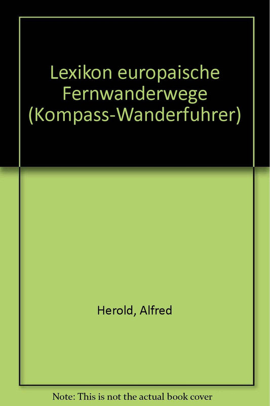 Lexikon europäische Fernwanderwege (Kompass-Wanderführer) (German Edition)