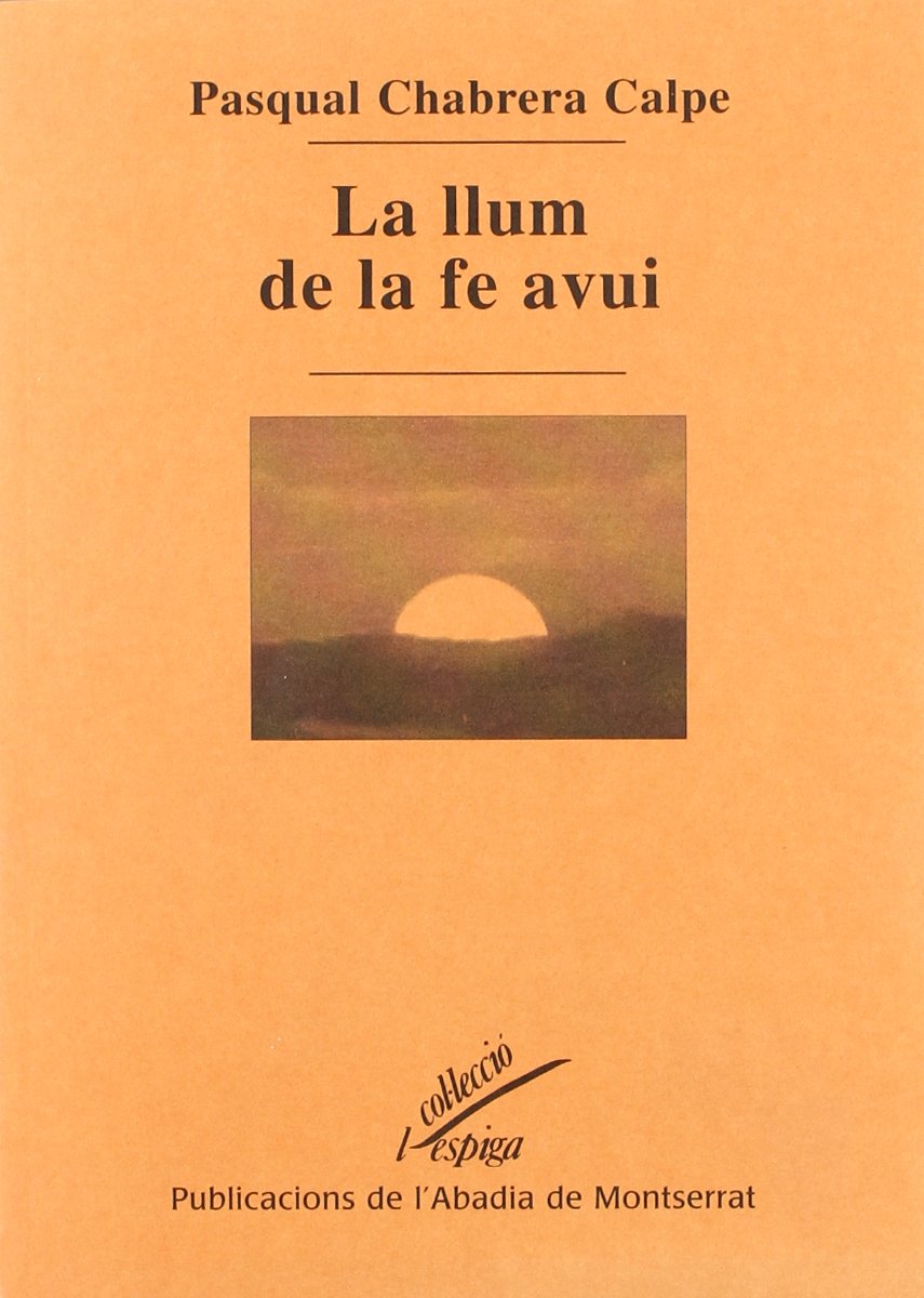 La llum de la fe avui