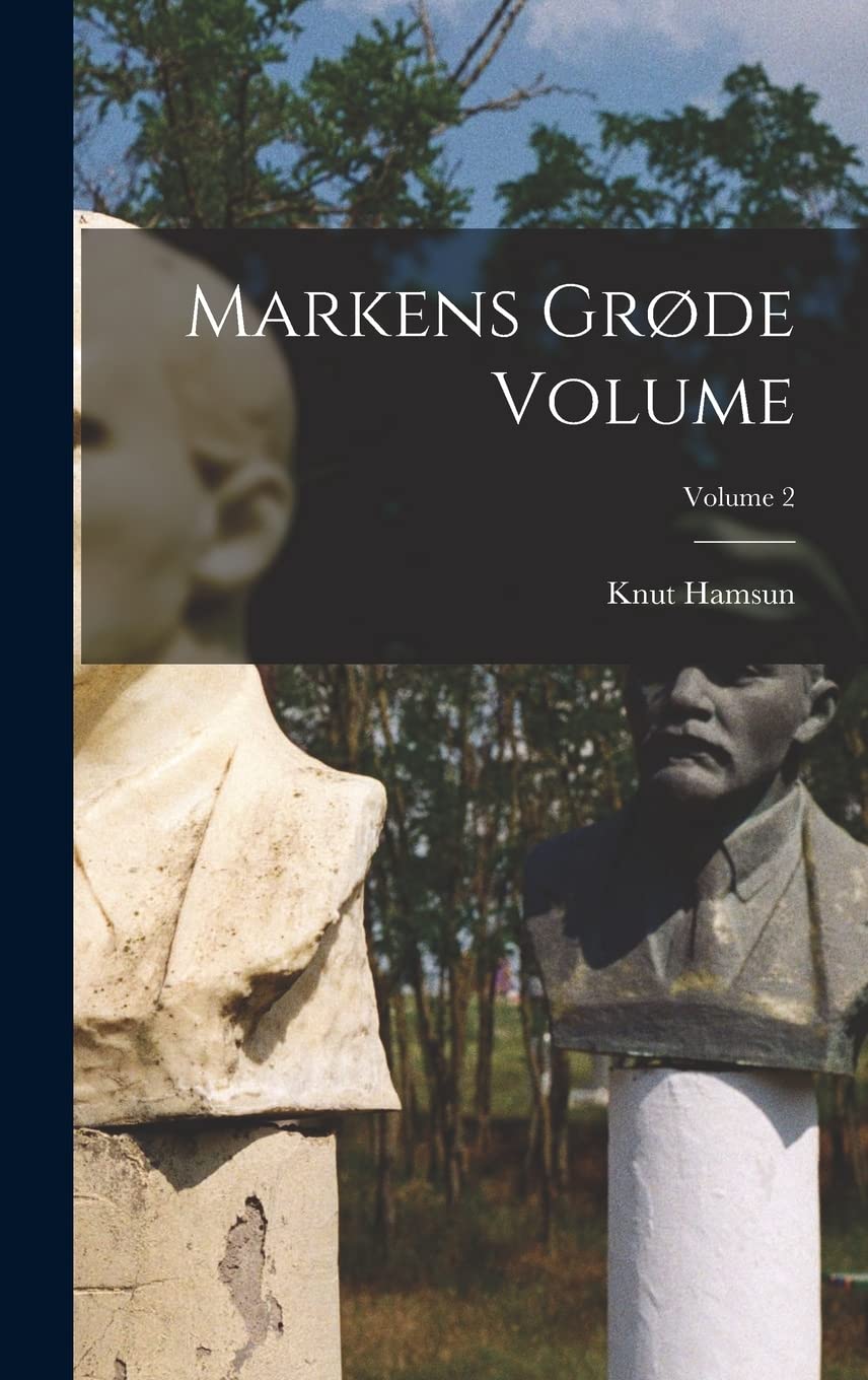 Markens grøde Volume; Volume 2 (Norwegian Edition)