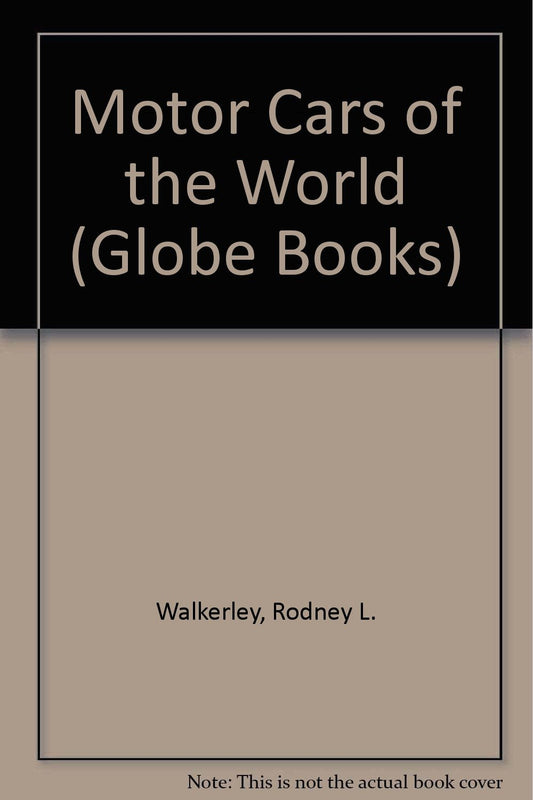Motor Cars of the World (Globe Books)
