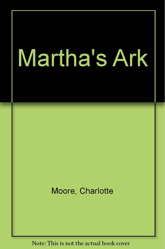 MARTHA'S ARK