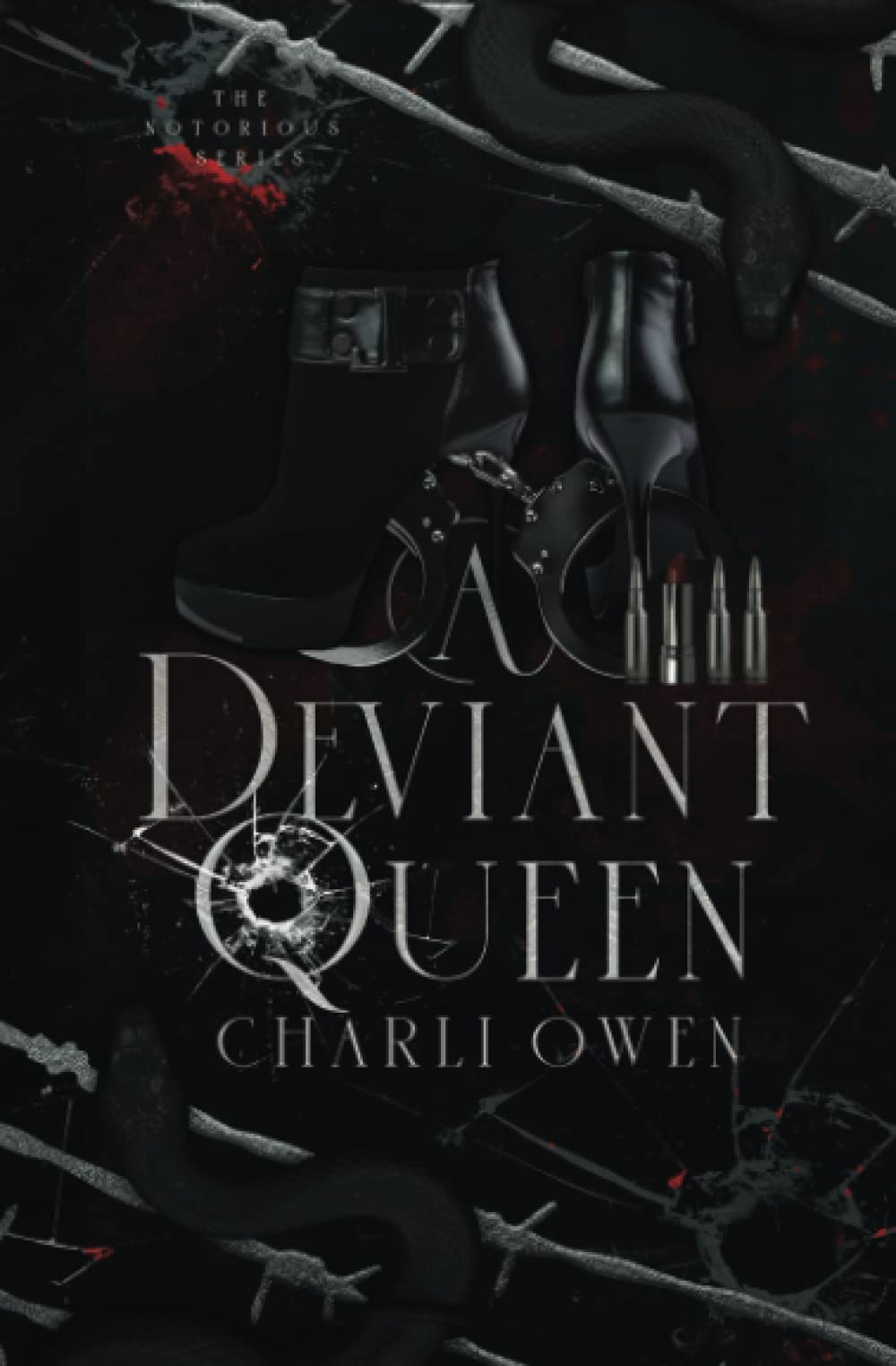 A Deviant Queen: The Notorious Series Book 1