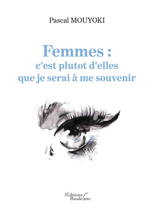 Femmes : c'est plutot d'elles que je serai à me souvenir