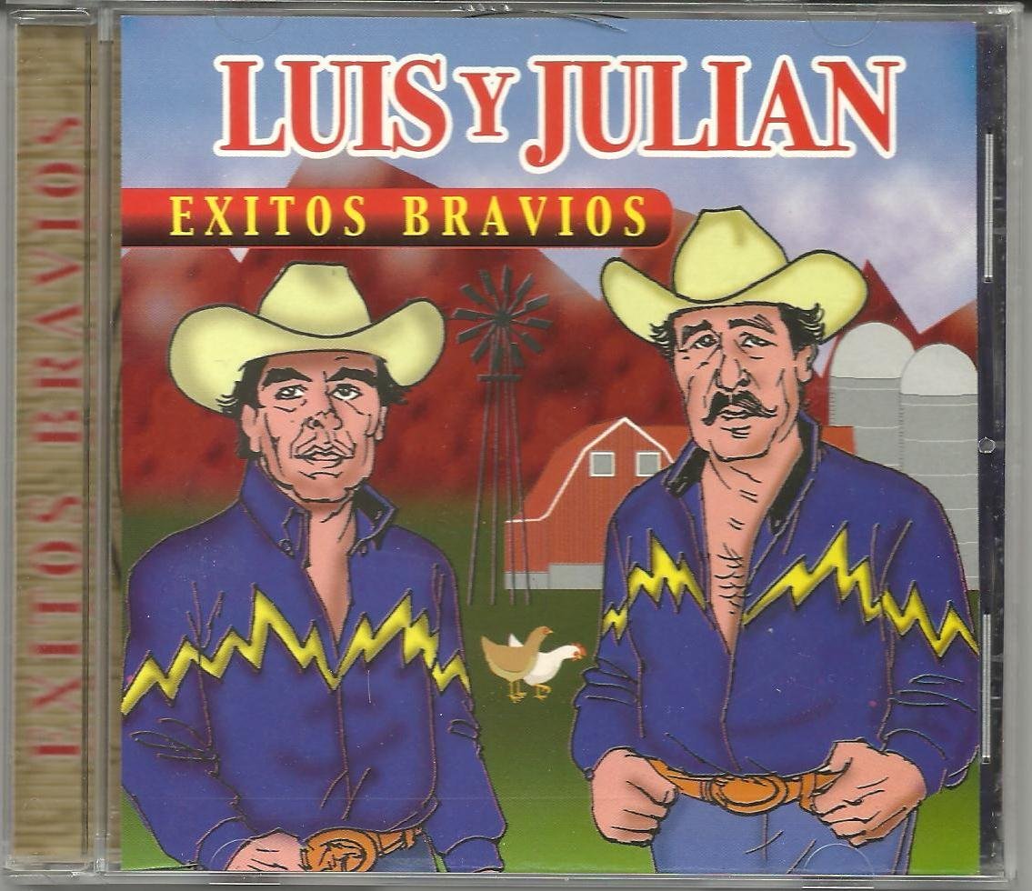 Luis Y Julian Exitos Bravios