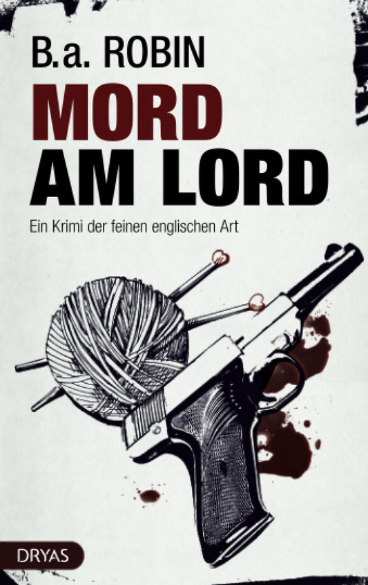 Mord am Lord: Ein Krimi der feinen englischen Art