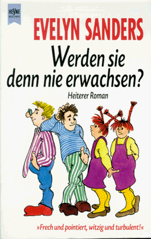 Werden sie denn nie erwachsen?