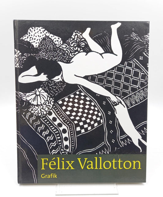 Félix Vallotton: Band 1: Idylle am Abgrund. Band 2: Grafik (Livre en allemand)