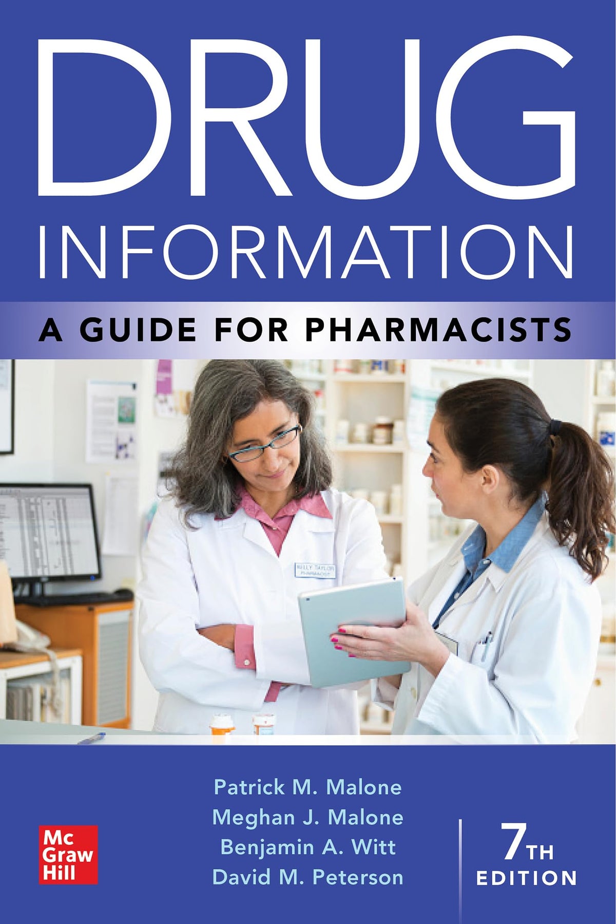 Drug Information: A Guide for Pharmacists, Seventh Edition