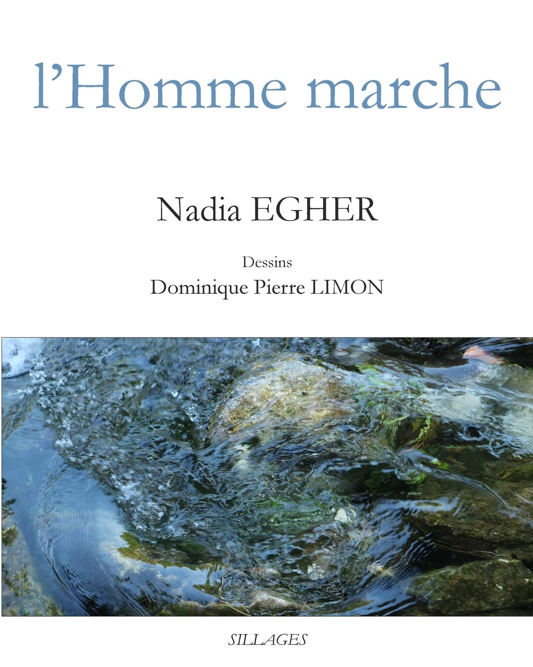 l'Homme marche (French Edition)