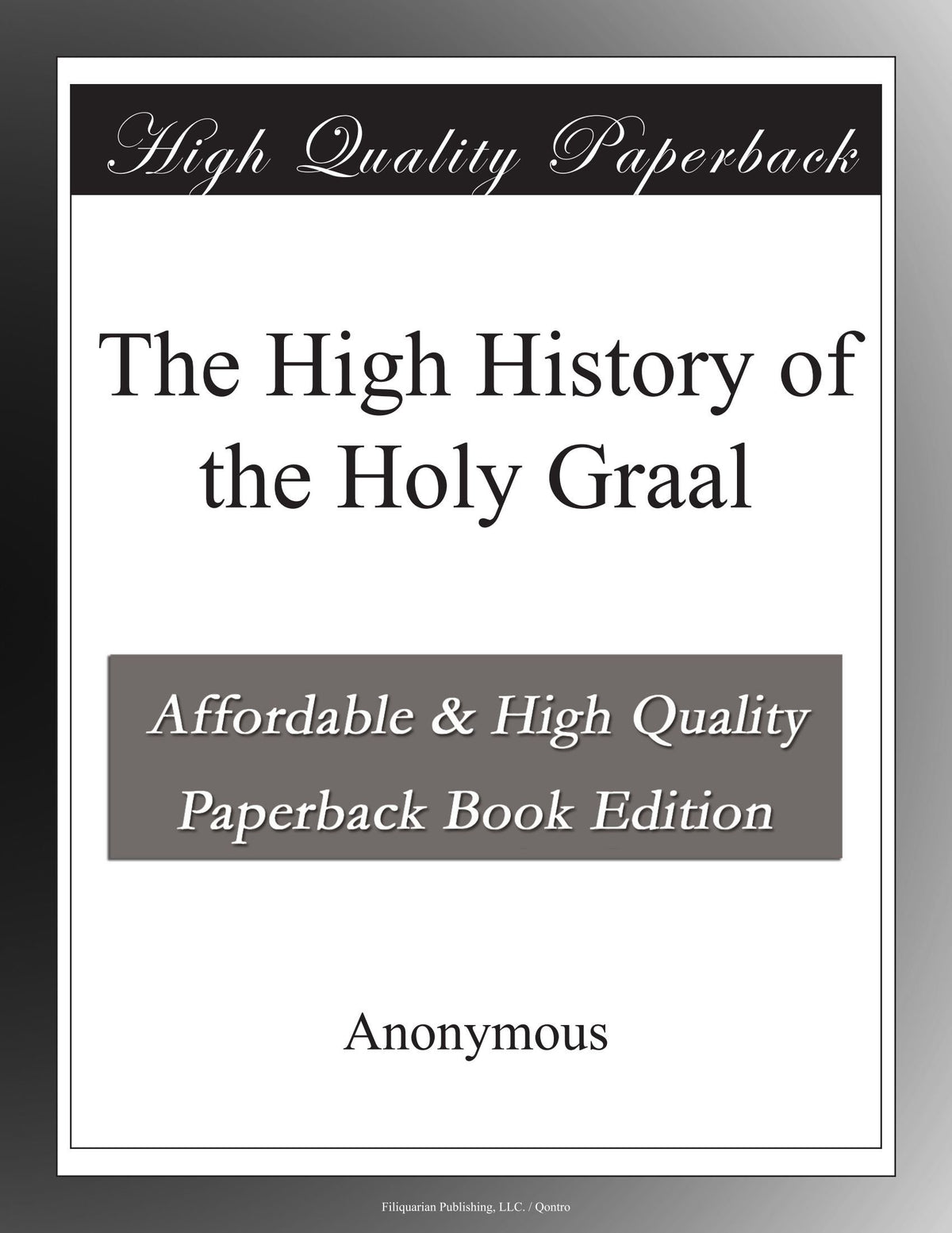 The High History of the Holy Graal