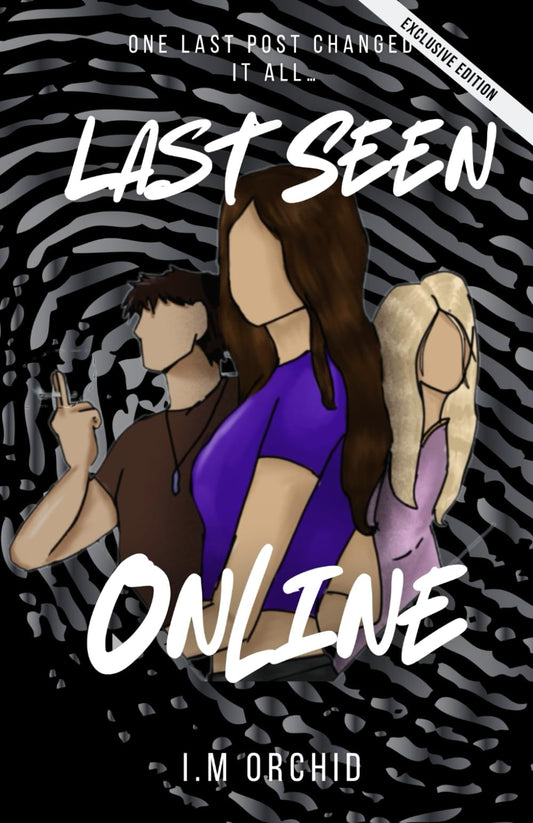 Last Seen Online: Limited Exclusive Edition