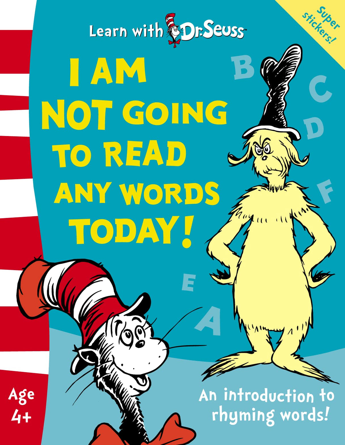 I Am Not Going to Read Any Words Today!